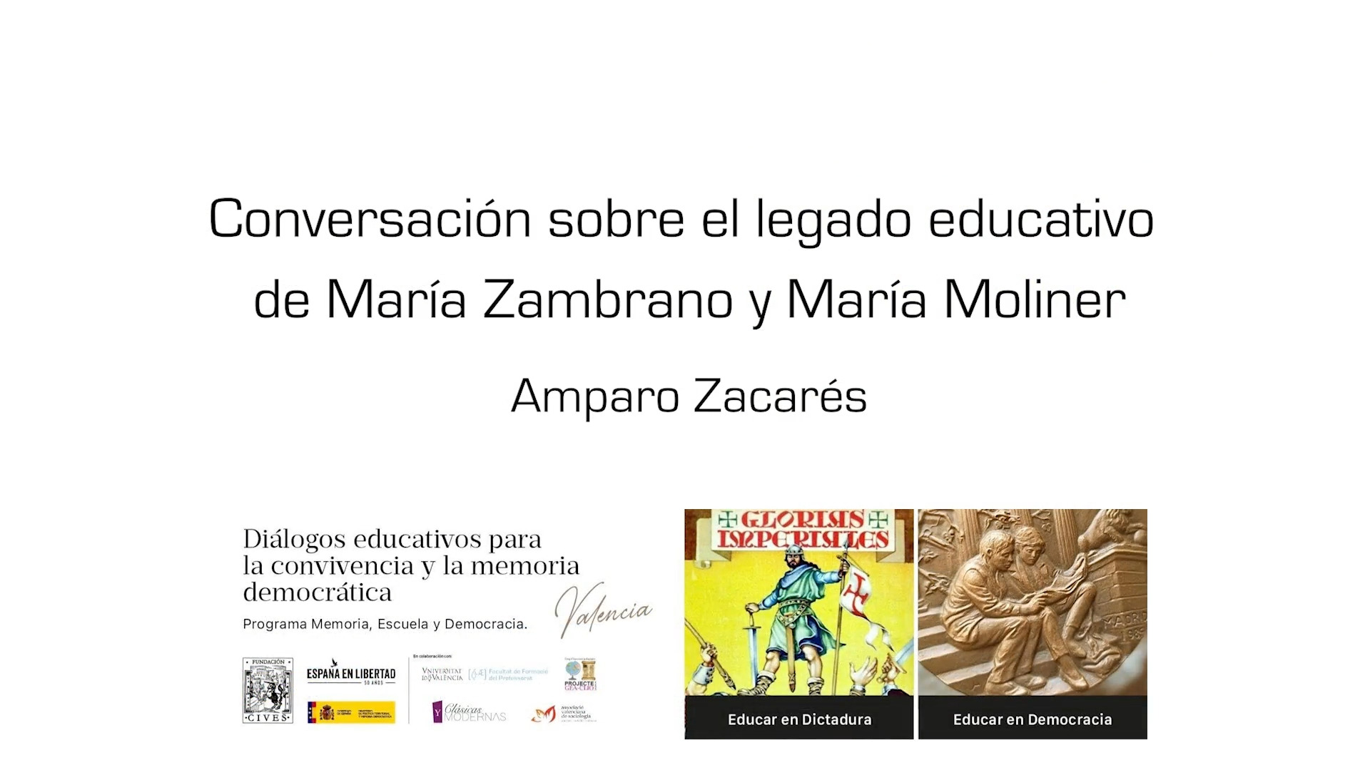 Conversa sobre el llegat educatiu de María Zambrano i María Moliner