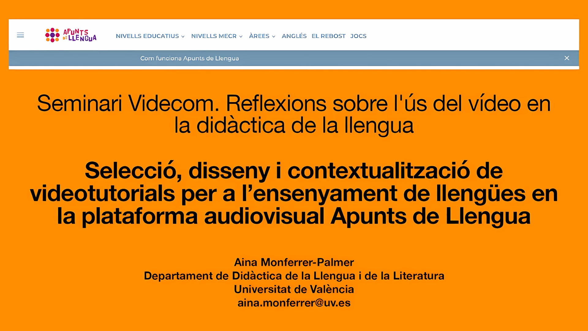 Selecció, disseny i contextualització de videotutorials per a l'ensenyament de llengües en la plataforma audiovisual Apunts de Llengua
