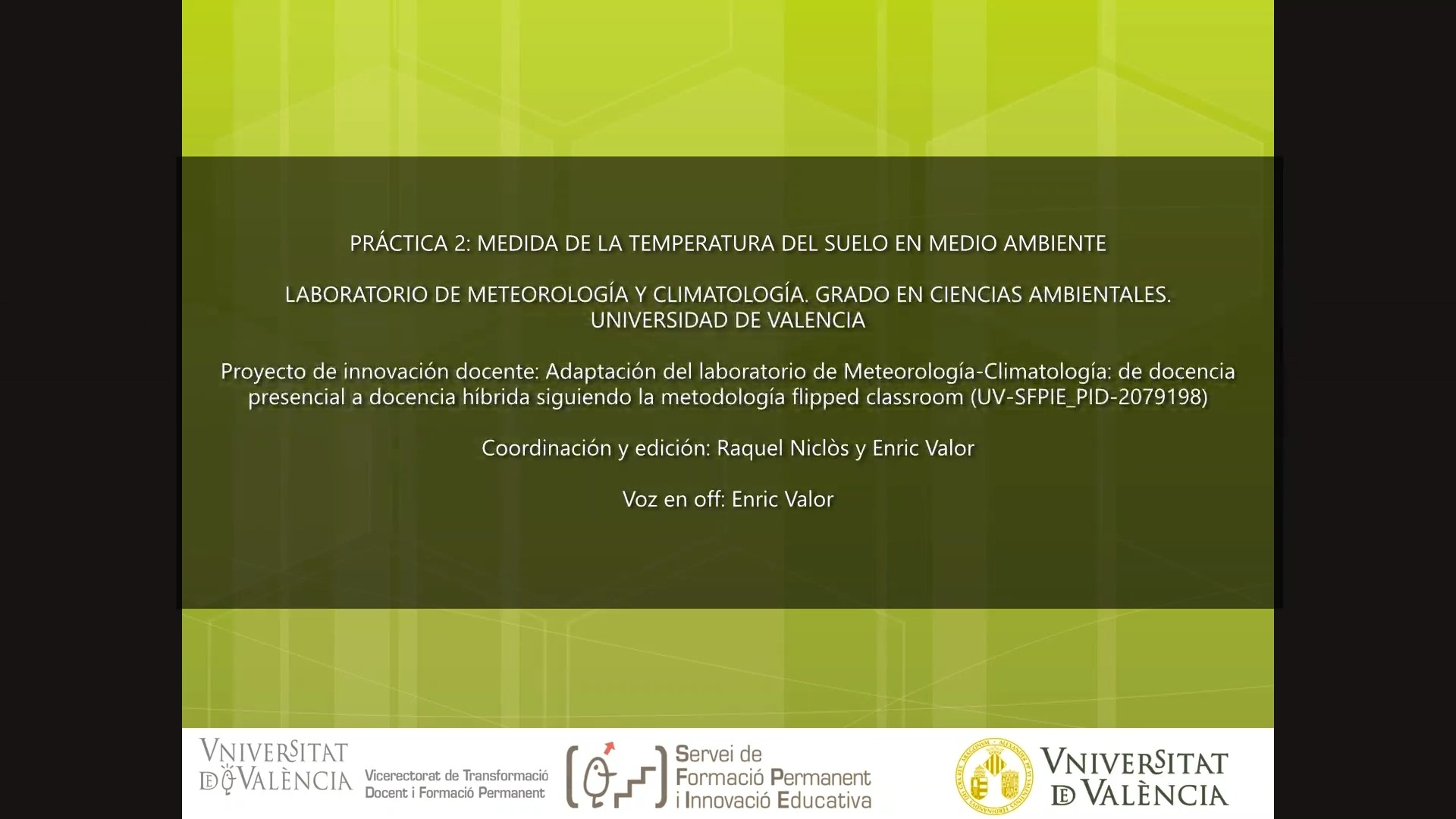 PRÁCTICA 2: MEDIDA DE LA TEMPERATURA DEL SUELO EN MEDIO AMBIENTE (ESPAÑOL)